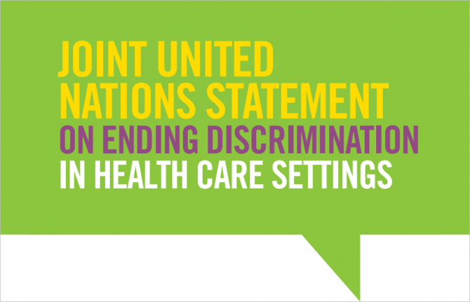 Joint United Nations statement on ending discrimination in health care settings