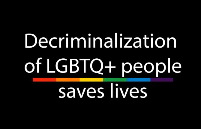 Decriminalization of LGBTQ+ people saves lives