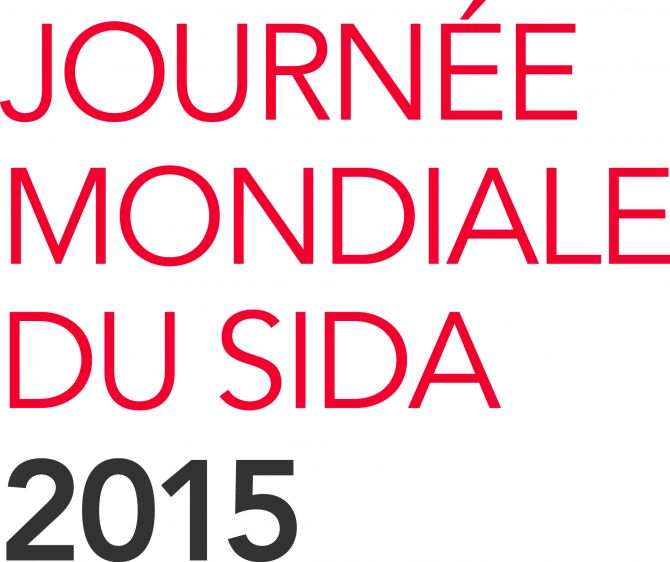 Journée mondiale du sida 2015 - Sur la voie rapide pour mettre fin au sida